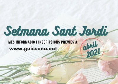 ACTIVITATS CULTURALS A LA SETMANA DE SANT JORDI 2021