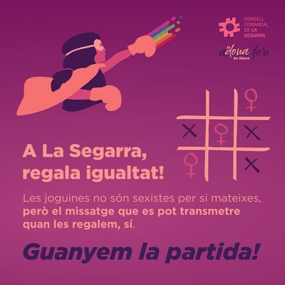 AQUEST NADAL "A LA SEGARRA, REGALA IGUALTAT"