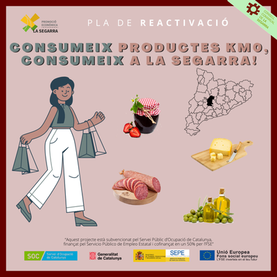 CONSUMEIX PRODUCTE KM0, CONSUMEIX A LA SEGARRA!