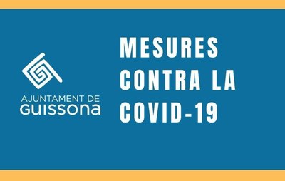 DILLUNS 8 DE FEBRER, NOVES MESURES PER A LA CONTENCIÓ DE LA COVID 19
