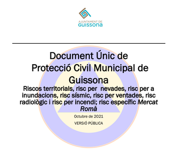 GUISSONA ACTUALITZA EL DOCUMENT ÚNIC DE PROTECCIÓ CIVIL MUNICIPAL