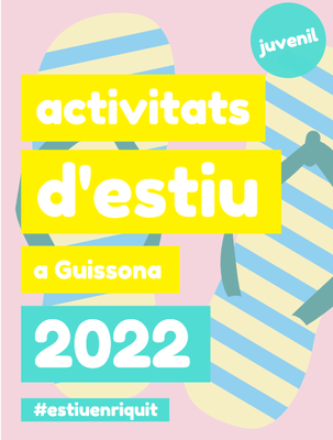 GUISSONA PRESENTA LES ACTIVITATS D'ESTIU INFANTILS I JUVENILS