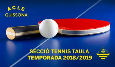 L’ACLE GUISSONA RECUPERA LA SECCIÓ DE TENNIS TAULA LA TEMPORADA 2018/2019