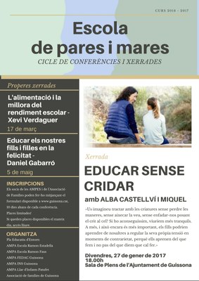PROPOSTA CONJUNTA PER AL CICLE DE XERRADES QUE OFEREIX L'ESCOLA DE PARES I MARES DE GUISSONA.