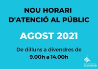 NOU HORARI D'ATENCIÓ AL PÚBLIC DURANT EL MES D'AGOST