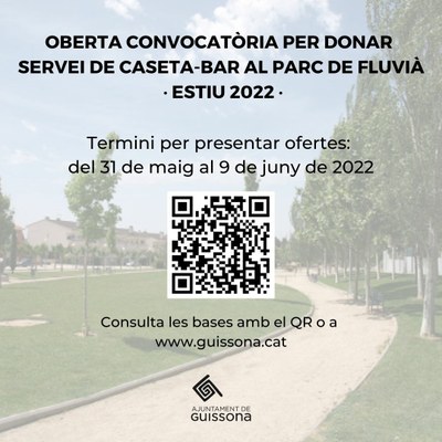 SURT A CONCURS LA CASETA-BAR DEL PARC FLUVIÀ